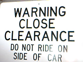 Sign Warning Close Clearance - Signs & Decals