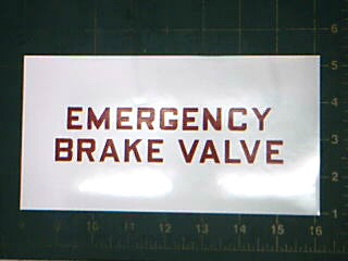 Decal, Emergency Brake Valve - Signs & Decals